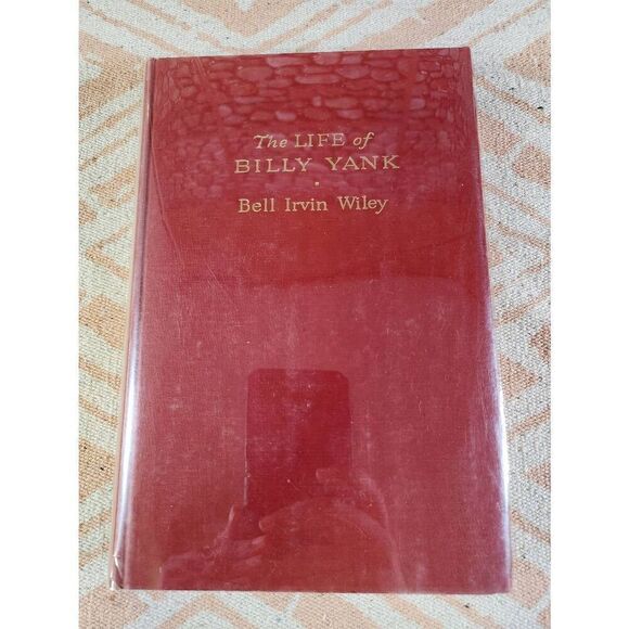 The Life of Billy Yank 1st Edition - Picture 1 of 4